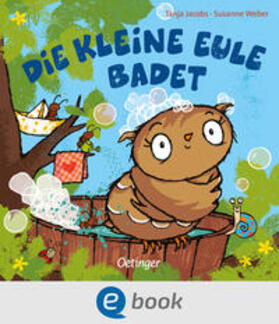 Weber |  Die kleine Eule badet | eBook | Sack Fachmedien