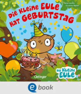 Weber |  Die kleine Eule hat Geburtstag | eBook | Sack Fachmedien