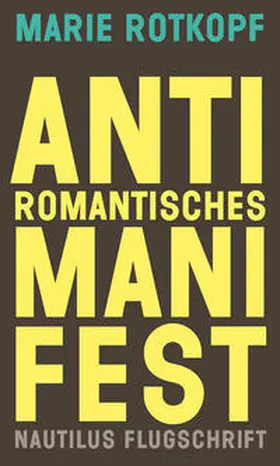 Rotkopf |  Antiromantisches Manifest | Buch |  Sack Fachmedien