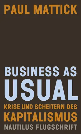 Mattick |  Business as usual | eBook | Sack Fachmedien