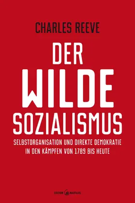 Reeve |  Der wilde Sozialismus | eBook | Sack Fachmedien