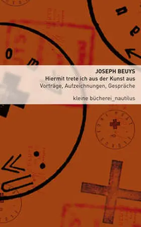 Beuys / Storch |  Hiermit trete ich aus der Kunst aus | Buch |  Sack Fachmedien