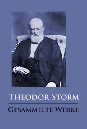 Storm |  Theodor Storm - Gesammelte Werke | eBook | Sack Fachmedien