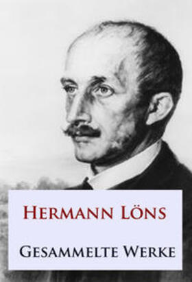 Löns |  Hermann Löns - Gesammelte Werke | eBook | Sack Fachmedien