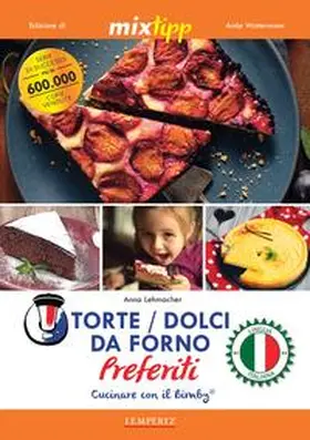 Lehmacher |  Torte/Dolci da Forno preferiti | Buch |  Sack Fachmedien