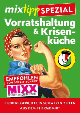 Watermann |  mixtipp Spezial: Vorratshaltung & Krisenküche | eBook | Sack Fachmedien