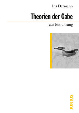 Därmann |  Theorien der Gabe zur Einführung | eBook | Sack Fachmedien
