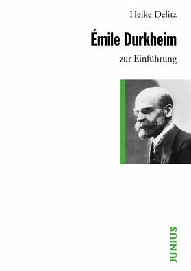Delitz |  Émile Durkheim zur Einführung | eBook | Sack Fachmedien