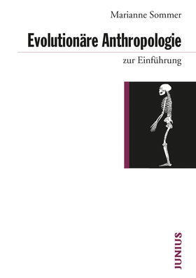 Sommer |  Evolutionäre Anthropologie zur Einführung | eBook | Sack Fachmedien