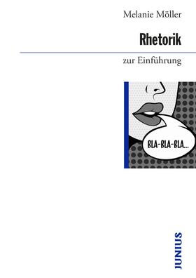 Möller |  Rhetorik zur Einführung | Buch |  Sack Fachmedien