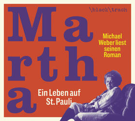 Weber |  Weber, M: Martha | Sonstiges |  Sack Fachmedien