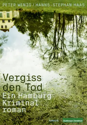 Haas / Wenig |  Vergiss den Tod | Buch |  Sack Fachmedien