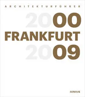 Opatz |  Architekturführer Frankfurt 2000-2009 | Buch |  Sack Fachmedien