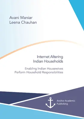 Maniar / Chauhan |  Internet Altering Indian Households | Buch |  Sack Fachmedien