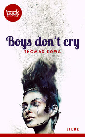 Kowa |  Boys don't cry | eBook | Sack Fachmedien