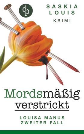 Louis |  Mordsmäßig verstrickt | Buch |  Sack Fachmedien