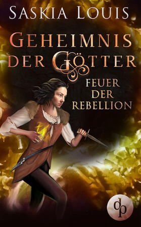 Louis |  Feuer der Rebellion (Fantasy, Liebe, Abenteuer) | eBook | Sack Fachmedien
