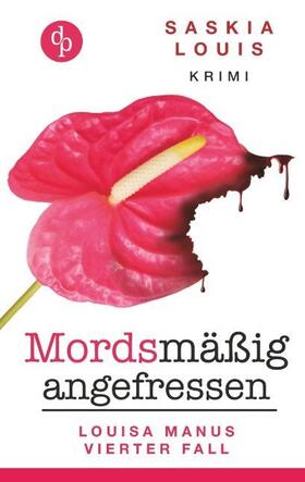 Louis |  Mordsmäßig angefressen | Buch |  Sack Fachmedien