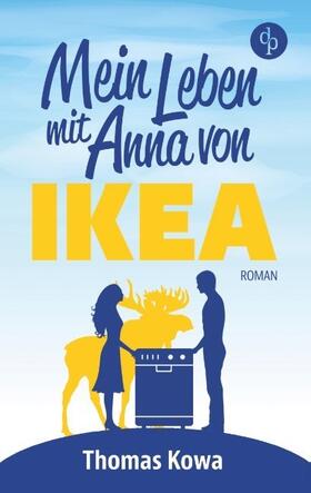 Kowa |  Mein Leben mit Anna von IKEA | Buch |  Sack Fachmedien