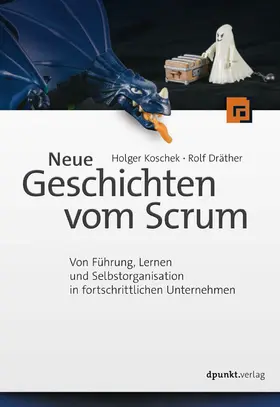 Koschek / Dräther |  Neue Geschichten vom Scrum | eBook | Sack Fachmedien