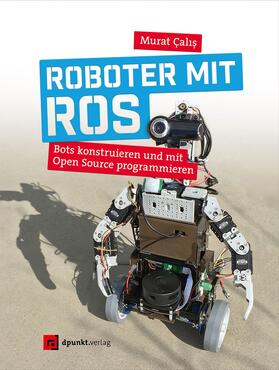 Calis |  Roboter mit ROS | eBook | Sack Fachmedien