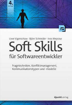 Vigenschow / Schneider / Meyrose |  Soft Skills für Softwareentwickler | eBook | Sack Fachmedien