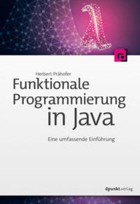 Prähofer |  Funktionale Programmierung in Java | eBook | Sack Fachmedien