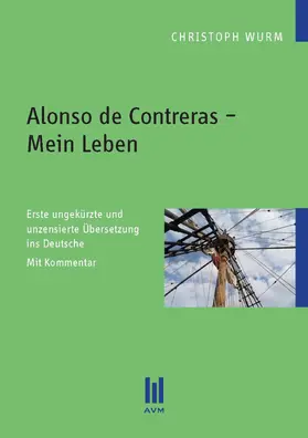 Wurm |  Alonso de Contreras - Mein Leben | eBook | Sack Fachmedien