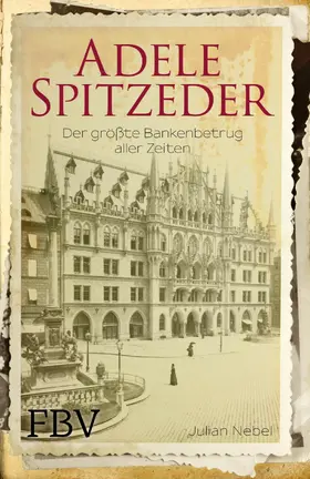 Nebel / Spitzeder |  Adele Spitzeder | eBook | Sack Fachmedien