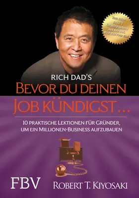 Kiyosaki |  Bevor du deinen Job kündigst ... | eBook | Sack Fachmedien