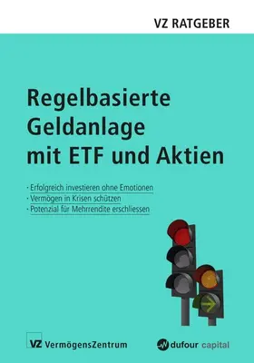 Weber / Rütsche / Freimüller |  Regelbasierte Geldanlage mit ETF und Aktien | eBook | Sack Fachmedien