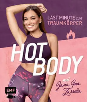 Zarrella |  Hot Body! Last-Minute zum Traumkörper mit Jana Ina Zarrella | Buch |  Sack Fachmedien