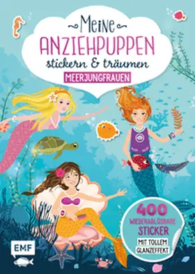  Meine Anziehpuppen - stickern & träumen: Meerjungfrauen | Buch |  Sack Fachmedien