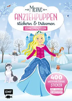 Meine Anziehpuppen - stickern & träumen: Schneeprinzessin | Buch | 978-3-96093-885-9 | sack.de