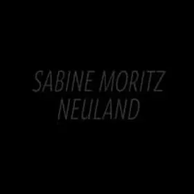  SabineMoritz.Neuland | Buch |  Sack Fachmedien