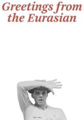 Hudek |  Joseph Beuys. Greetings from the Eurasian | Buch |  Sack Fachmedien