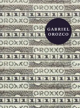  Gabriel Orozco. Oroxxo | Buch |  Sack Fachmedien