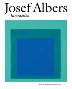 Liesbrock / Growe |  Josef Albers. Interaction | Buch |  Sack Fachmedien