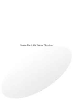 Forti / Gortzak / Latimer | Simone Forti. The Bear in The Mirror | Buch | 978-3-96098-395-8 | sack.de