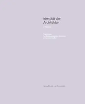 Schneider / Schröder |  Identität der Architektur. II. Material Positionen zur Bedeutung des Materials in der Architektur | Buch |  Sack Fachmedien