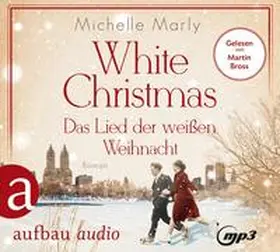 Marly |  White Christmas - Das Lied der weißen Weihnacht | Sonstiges |  Sack Fachmedien