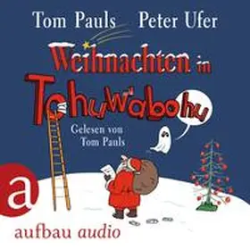 Pauls / Ufer |  Weihnachten in Tohuwabohu | Sonstiges |  Sack Fachmedien