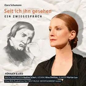 Schori / MiK RECORDS | Clara Schumann - Seit ich ihn gesehen | Sonstiges | 978-3-96111-265-4 | sack.de