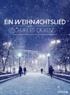 Dickens |  Ein Weihnachtslied | eBook | Sack Fachmedien