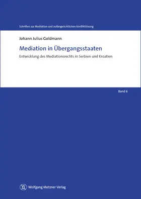 Goldmann |  Mediation in Übergangsstaaten | eBook | Sack Fachmedien