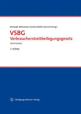 Althammer / Meller-Hannich |  VSBG Verbraucherstreitbeilegungsgesetz | Buch |  Sack Fachmedien