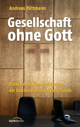 Püttmann |  Gesellschaft ohne Gott | eBook | Sack Fachmedien