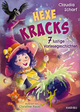 Scharf |  Hexe Kracks - 7 lustige Vorlesegeschichten | Buch |  Sack Fachmedien