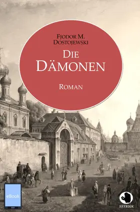 Dostojewski |  Die Dämonen | eBook | Sack Fachmedien