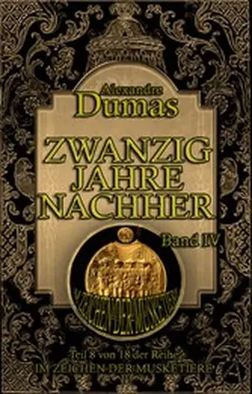 Dumas |  Zwanzig Jahre nachher. Band IV | eBook | Sack Fachmedien